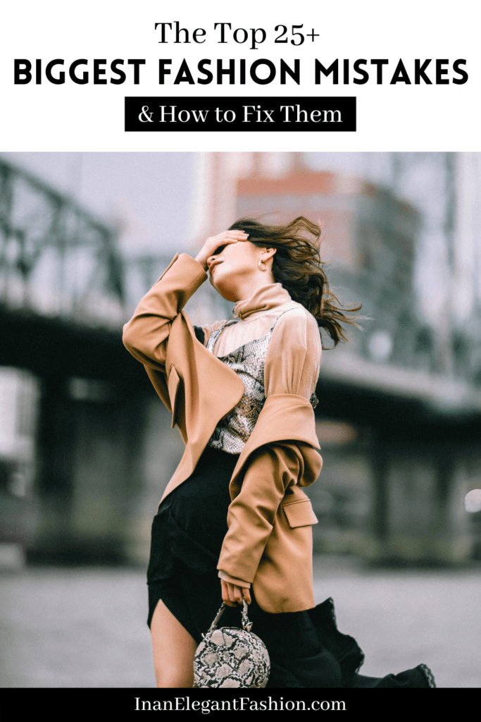 biggest fashion mistakes and how to fix them